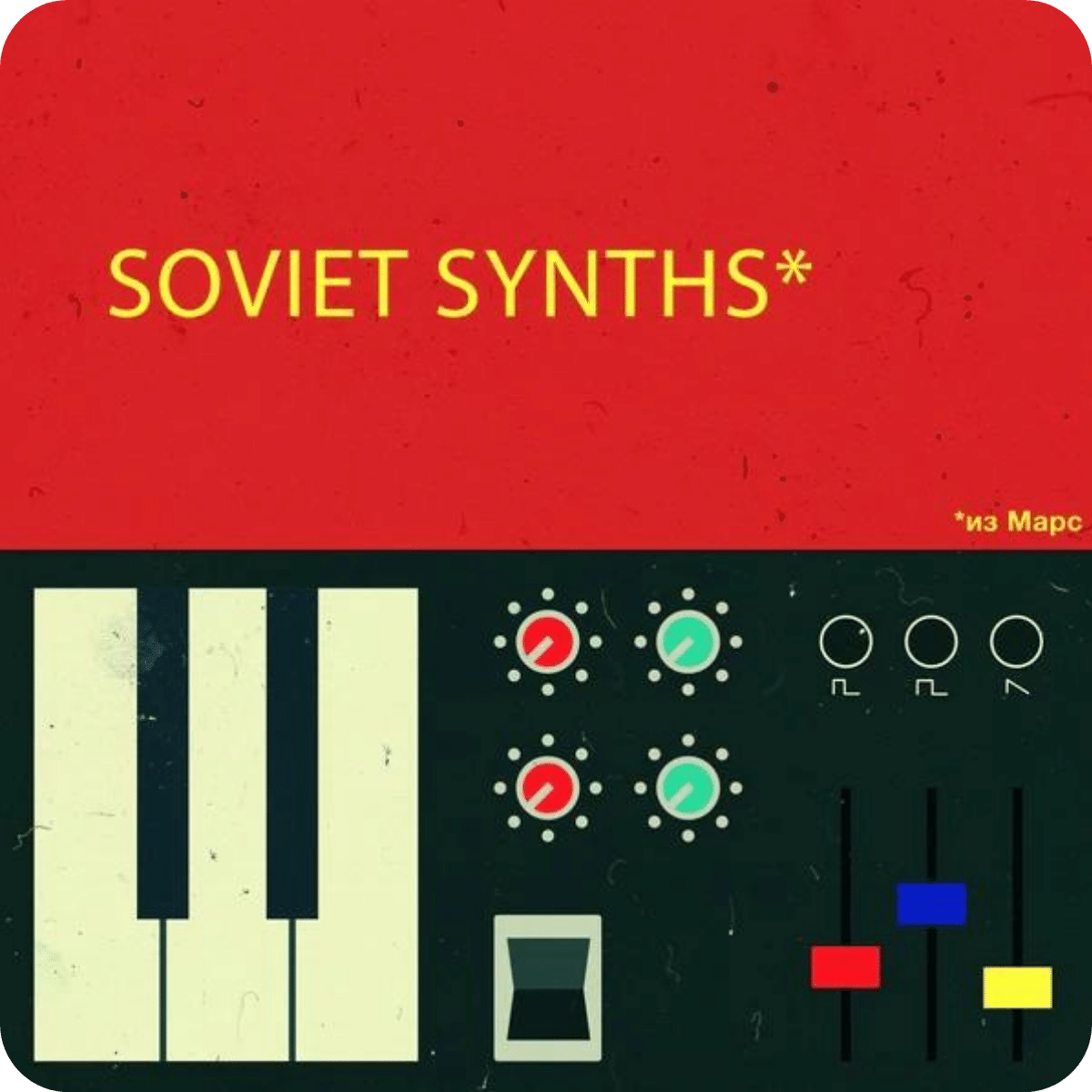 Soviet Synths - Samples From Mars